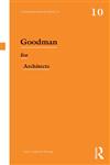 Goodman for Architects 1st Edition,0415639379,9780415639378