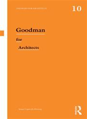 Goodman for Architects 1st Edition,0415639379,9780415639378