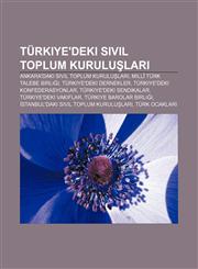 Türkiye'deki sivil toplum kuruluşları Ankara'daki sivil toplum kuruluşları, Millî Türk Talebe Birliği, Türkiye'deki dernekler,1233407600,9781233407606