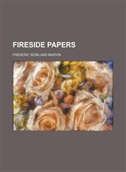 Fireside Papers,1150216794,9781150216794