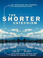 The Shorter Catechism,1857922883,9781857922882