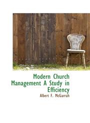Modern Church Management A Study in Efficiency,1115340875,9781115340878