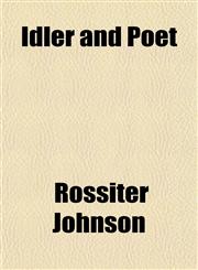 Idler and Poet,1151728225,9781151728227