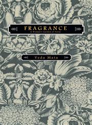 Fragrance - A Woman's Garden of Verse,146021904X,9781460219041