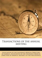 Transactions of the annual meeting,1179611160,9781179611167