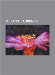 Julia St. Laurence,1151651893,9781151651891