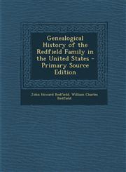 Genealogical History of the Redfield Family in the United States - Primary Source Edition,1295777339,9781295777334