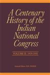 A Centenary History of the Indian National Congress, 1919-1935 Vol. 2,8171889166,9788171889167
