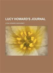 Lucy Howard's journal,1150922141,9781150922145