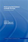 Semi-Presidentialism Outside Europe A Comparative Study,0415380472,9780415380478