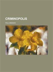 Criminopolis,1236098889,9781236098887