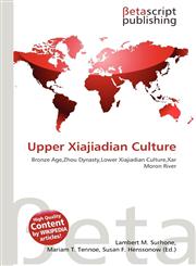 Upper Xiajiadian Culture,613611318X,9786136113180