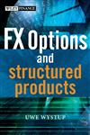 FX Options and Structured Products,0470011459,9780470011454