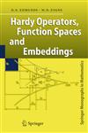 Hardy Operators, Function Spaces and Embeddings,3540219722,9783540219729