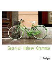 Gesenius' Hebrew Grammar,1115744844,9781115744843