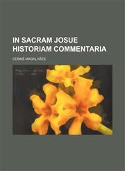 In Sacram Josue Historiam Commentaria,1236554426,9781236554420