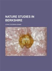 Nature Studies in Berkshire,1150083832,9781150083839