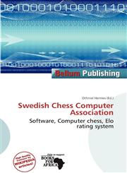 Swedish Chess Computer Association,6201915664,9786201915664