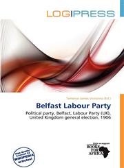 Belfast Labour Party,6200600279,9786200600271