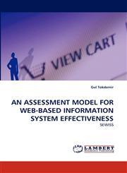 An Assessment Model for Web-Based Information System Effectiveness,3838350960,9783838350967