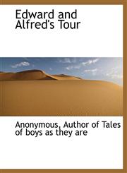 Edward and Alfred's Tour,1140220624,9781140220626