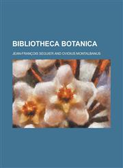 Bibliotheca Botanica,115348658X,9781153486583