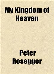 My Kingdom of Heaven,1154792471,9781154792478