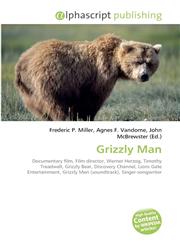 Grizzly Man,6130660332,9786130660338