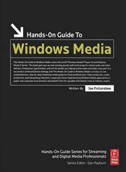Hands-On Guide to Windows Media,0240807596,9780240807591