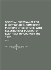 Spiritual Sustenance for Christ's Flock,1234124513,9781234124519
