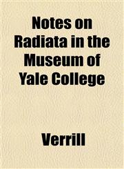Notes on Radiata in the Museum of Yale College,1153062070,9781153062077
