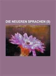 Die Neueren Sprachen (9),1234891387,9781234891381