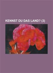 Kennst Du Das Land? (3 ),1155069870,9781155069876