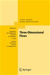 Three-Dimensional Flows,364211413X,9783642114137