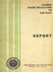 Report of the Cashew Trade Delegation to Far East