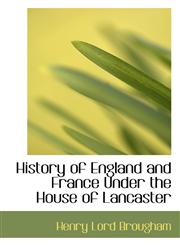 History of England and France Under the House of Lancaster,1116698544,9781116698541
