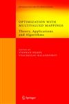 Optimization with Multivalued Mappings Theory, Applications and Algorithms,0387342206,9780387342207