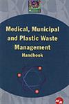 Medical, Municipal and Plastic Waste Management Handbook,8186623914,9788186623916