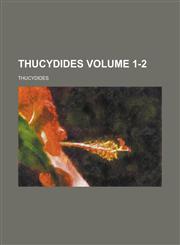 Thucydides Volume 1-2,1234232952,9781234232955