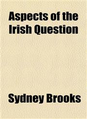 Aspects of the Irish Question,1151900907,9781151900906