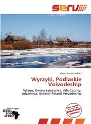 Wyrzyki, Podlaskie Voivodeship,6138594517,9786138594512