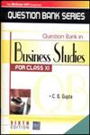 Question Bank in Business Studies for Class - 11 6th Edition,0070263868,9780070263864