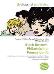 Black Bottom, Philadelphia, Pennsylvania,6134306746,9786134306744
