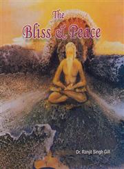 The Bliss and Peace Poems and Paintings 1st Edition,8181500156,9788181500151