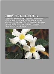 Computer accessibility Accessibility API, Web accessibility, Refreshable Braille display,1157502938,9781157502937
