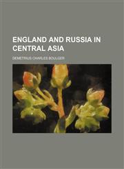 England and Russia in central Asia,1152523465,9781152523463