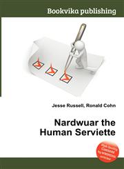 Nardwuar the Human Serviette,551135709X,9785511357096