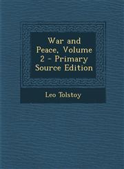 War and Peace, Volume 2 - Primary Source Edition,1294551396,9781294551393