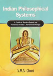 Indian Philosophical Systems A Critical Review Based On Vedānta Deśika's Paramata-Bhaṅga 1st Edition,8121511992,9788121511995