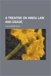 A Treatise on Hindu Law and Usage,1150823143,9781150823145
